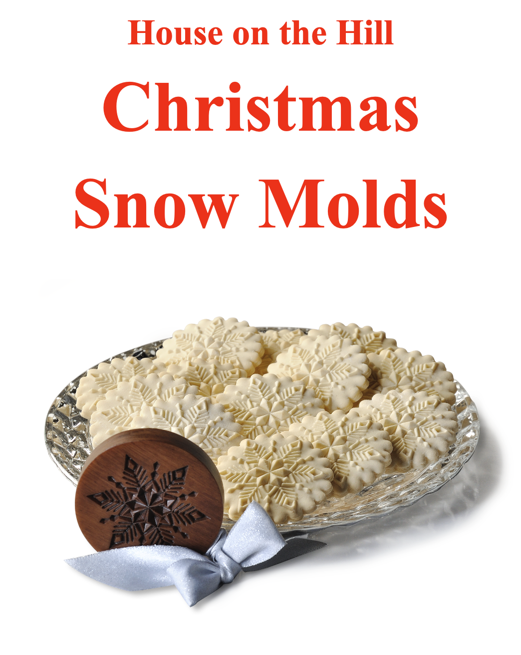 Our Products — House on the Hill Cookie Molds